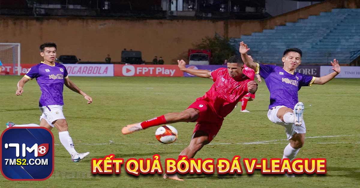 Kết quả bóng đá V-League - KQBĐ Việt Nam